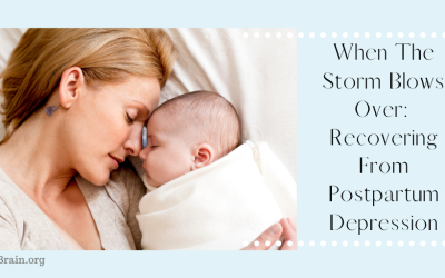 When The Storm Blows Over: Recovering From Postpartum Depression