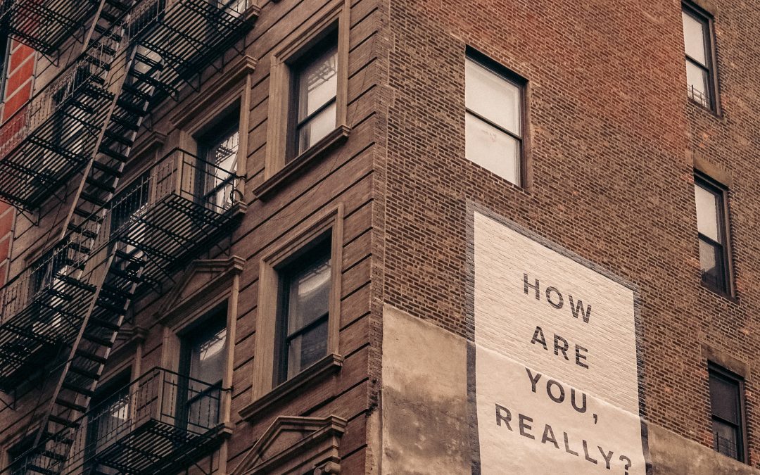 Building: "How Are You Really?" text