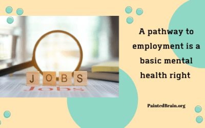 A Pathway To Employment Is A Basic Mental Health Right