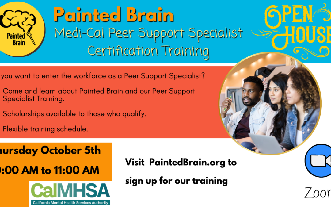 Upcoming Medi-Cal Peer Support Specialist Certification Training Open House