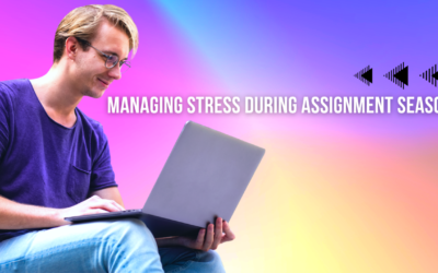Managing Stress During Assignment Season
